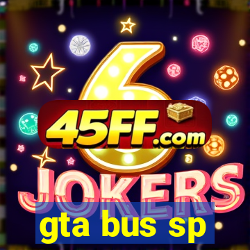 gta bus sp